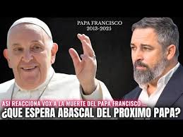 «Cuando la ultraderecha escupe al Papa: desprecio, hipocresía y pecado»
